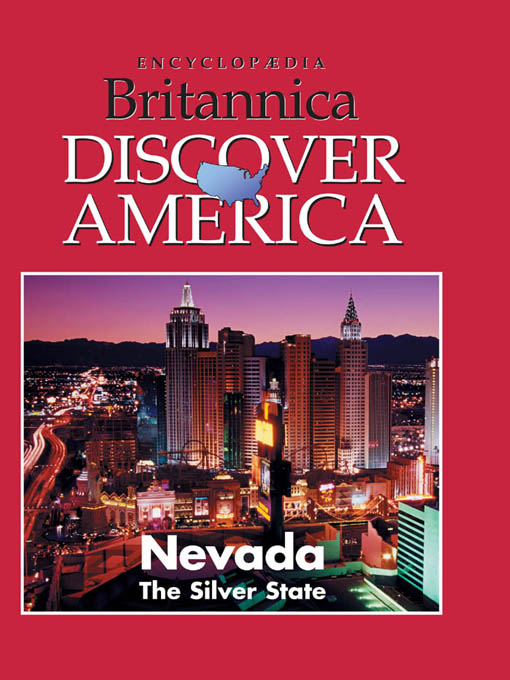 Title details for Nevada: The Silver State by Encyclopaedia Britannica, Inc & Weigl Publishers Inc. - Available